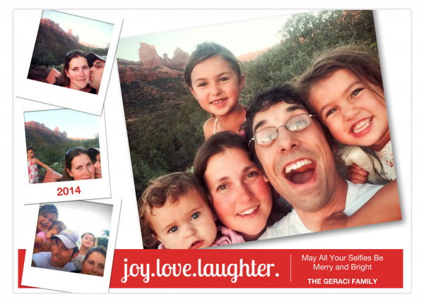 May All Your Selfies Be Merry and Bright - The Geraci Family